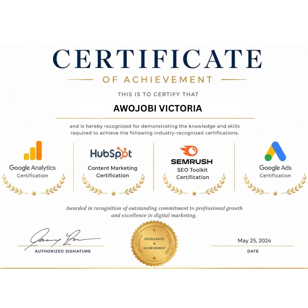 Certificate of Achievement awarded to Awojobi Victoria recognizing Google Analytics, HubSpot Content Marketing, SEMrush SEO Toolkit, and Google Ads certifications